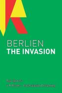 BERLIEN THE INVASION di Roy Spurns edito da Xlibris