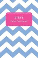 Bria's Pocket Posh Journal, Chevron edito da ANDREWS & MCMEEL