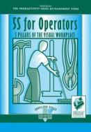 5S for Operators di Hiroyuki Hirano edito da Taylor & Francis Inc