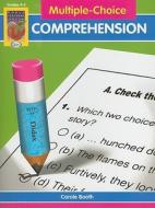 Multiple-Choice Comprehension, Grades 4-5 di Carole Booth edito da Didax Educational Resources