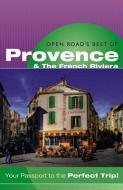 Open Road's Best of Provence & the French Riviera di Andy Herbach edito da OPEN ROAD PUB