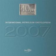 2007 International Petroleum Encyclopedia CD-ROM edito da Pennwell Books