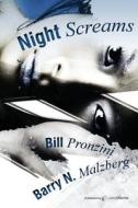 Night Screams di Bill Pronizi, Barry N. Malzberg edito da Speaking Volumes, LLC
