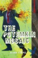 The Potemkin Mosaic di Mark Teppo edito da 51325 Books