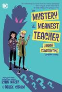 The Mystery of the Meanest Teacher di Ryan North edito da D C COMICS
