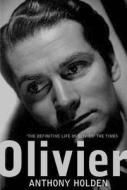 Olivier di Anthony Holden edito da Max Press