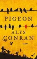 Pigeon di Alys Conran edito da Parthian Books