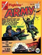 Fightin' Army #50 di Charlton Comics edito da Createspace Independent Publishing Platform
