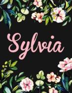 Sylvia: Personalised Name Notebook/Journal Gift for Women & Girls 100 Pages (Black Floral Design) di Kensington Press edito da Createspace Independent Publishing Platform