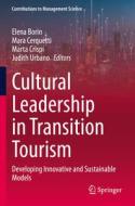 Cultural Leadership in Transition Tourism edito da Springer International Publishing