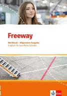 Freeway Allgemeine Ausgabe 2016. Workbook mit Lösungen zum Download. Englisch für berufliche Schulen edito da Klett Ernst /Schulbuch