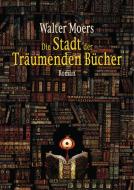 Die Stadt der Träumenden Bücher di Walter Moers edito da Penguin Verlag