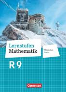 Lernstufen Mathematik 9. Jahrgangsstufe - Mittelschule Bayern - Schülerbuch di Max Friedl, Thomas Müller edito da Cornelsen Verlag GmbH