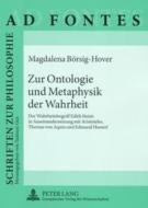 Zur Ontologie und Metaphysik der Wahrheit di Magdalena Börsig-Hover edito da Lang, Peter GmbH
