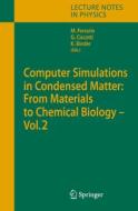 Computer Simulations in Condensed Matter: From Materials to Chemical Biology. Volume 2 edito da Springer Berlin Heidelberg