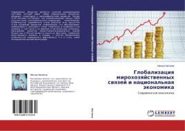 Globalizaciya mirohozyajstvennyh svyazej i nacional'naya jekonomika di Mihail Matveev edito da LAP Lambert Academic Publishing