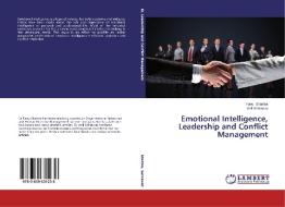 Emotional Intelligence, Leadership and Conflict Management di Tanu Sharma, Anil Sehrawat edito da LAP Lambert Academic Publishing