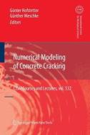 Numerical Modeling of Concrete Cracking edito da Springer Vienna