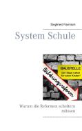 System Schule di Siegfried Flamisch edito da Books on Demand