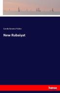 New Rubaiyat di Conde Benoist Pallen edito da hansebooks