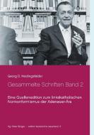Gesammelte Schriften Band 2 di Georg D. Heidingsfelder edito da Books on Demand