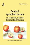 Deutsch sprechen lernen di Helga Zitzlsperger edito da Schneider Verlag GmbH