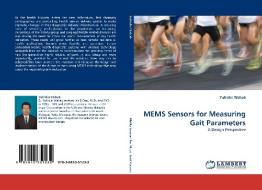 MEMS Sensors for Measuring Gait Parameters di Yufridin Wahab edito da LAP Lambert Acad. Publ.