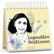 Legendäre Heldinnen edito da Ars Edition GmbH