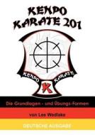 Kenpo Karate 201 di Lee Wedlake edito da Books On Demand