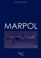 MARPOL di Stephan Douvier edito da Europäischer Hochschulverlag