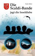 Die Scaldi-Bande jagt die Inseldiebe di Frank Albers edito da Einhorn Verlag