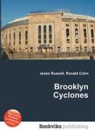 Brooklyn Cyclones di Jesse Russell, Ronald Cohn edito da Book On Demand Ltd.