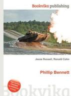 Phillip Bennett edito da Book On Demand Ltd.