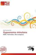 Gypsonoma Minutana edito da Flu Press