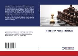 Hedges in Arabic literature di Ibrahim Alsemeiri edito da LAP Lambert Academic Publishing