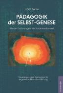 Pädagogik der Selbst-Genese di Horst Költze edito da Phänomen