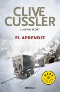 El Aprendíz / The Striker di Clive Cussler, Justin Scott edito da DEBOLSILLO