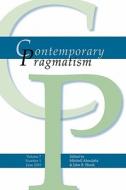 Contemporary Pragmatism. Volume 7, Number 1, June 2010. edito da RODOPI