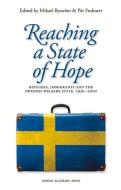 Reaching a State of Hope edito da Nordic Academic Press