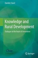 Knowledge and Rural Development di Danièle Clavel edito da Springer Netherlands