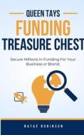 Queen Tays Funding Treasure Chest