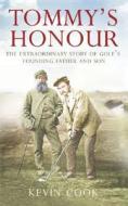 Tommy's Honour di Kevin Cook edito da HarperCollins Publishers
