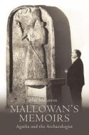 Mallowan's Memoirs di Max Mallowan edito da HarperCollins Publishers