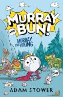 Murray The Viking di Adam Stower edito da HarperCollins Publishers