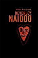 Burn My Heart di Beverley Naidoo edito da Penguin Books Ltd