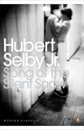 Song of the Silent Snow di Hubert Selby edito da Penguin Books Ltd