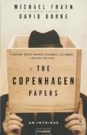 The Copenhagen Papers di Michael Frayn, David Burke edito da St. Martins Press-3PL