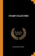 Stamp Collecting di Richard McP Cabeen edito da Franklin Classics Trade Press