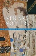 Men and Mothers di Hendrika C. Freud edito da Taylor & Francis Ltd