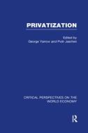 Privatization di Piotr Jasinski, George Yarrow edito da Taylor & Francis Ltd